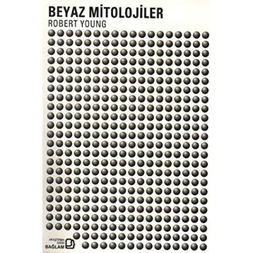 BEYAZ MITOLOJILER - ROBERT YOUNG