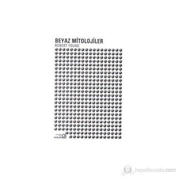 BEYAZ MITOLOJILER - ROBERT YOUNG