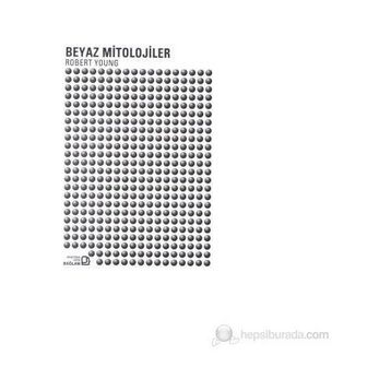 BEYAZ MITOLOJILER - ROBERT YOUNG