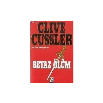 BEYAZ ÖLÜM - CLIVE CUSSLER