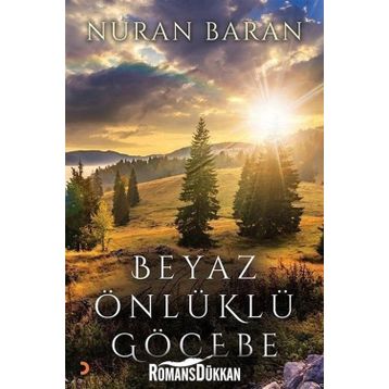 Beyaz Önlüklü Göçebe - Nuran Baran