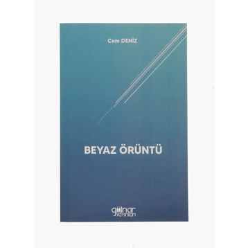 Beyaz Örüntü - Cem Deniz - Gülnar Yayınları