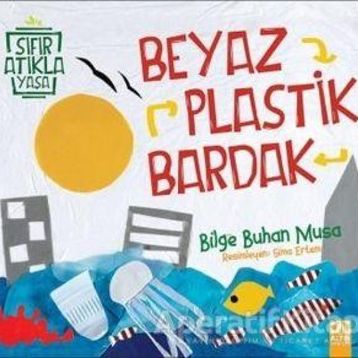 Beyaz Plastik Bardak - Bilge Buhan Musa