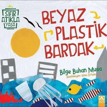 Beyaz Plastik Bardak - Bilge Buhan Musa