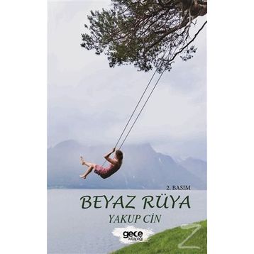 Beyaz Rüya - Yakup Cin