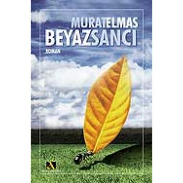 BEYAZ SANCI - MURAT ELMAS