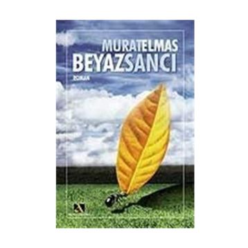 BEYAZ SANCI - MURAT ELMAS
