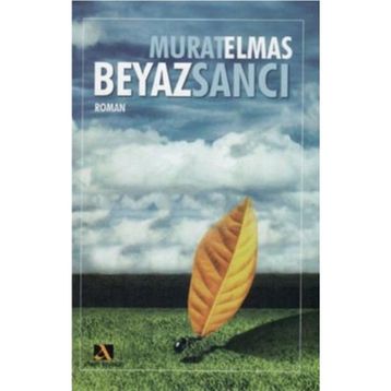 BEYAZ SANCI - MURAT ELMAS