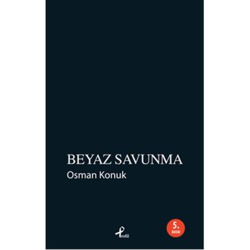 Beyaz Savunma - Osman Konuk