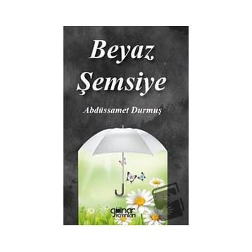 Beyaz Şemsiye - Abdüssamet Durmuş