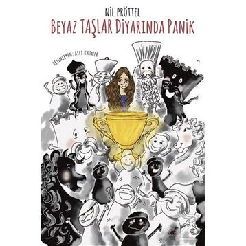 Beyaz Taşlar Diyarında Panik - Nil Pröttel
