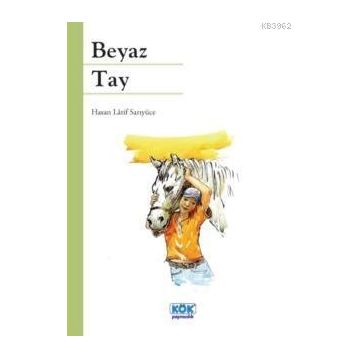 Beyaz Tay - Hasan Latif Sarıyüce