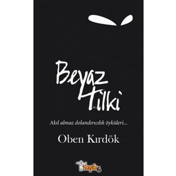 BEYAZ TILKI - OBEN KIRDÖK