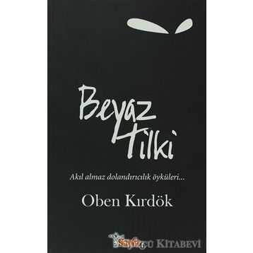 BEYAZ TILKI - OBEN KIRDÖK