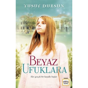Beyaz Ufuklara - Yusuf Dursun