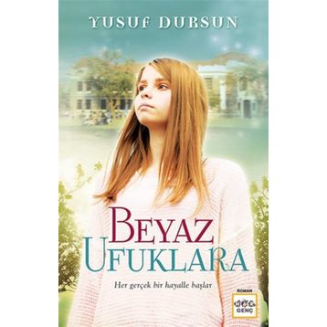 Beyaz Ufuklara - Yusuf Dursun