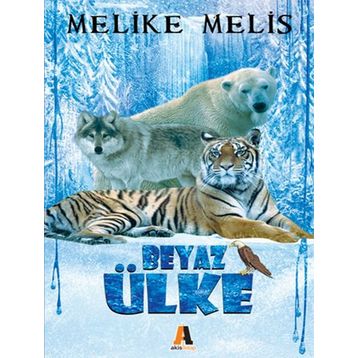 Beyaz Ülke - Melike Melis