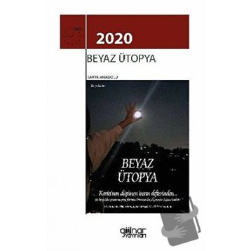 Beyaz Ütopya - Karya Anadolu