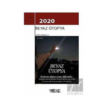 Beyaz Ütopya - Karya Anadolu