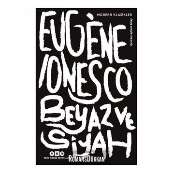 Beyaz ve Siyah - Eugene Lonesco