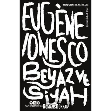 Beyaz ve Siyah - Eugene Lonesco