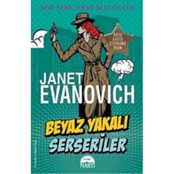 Beyaz Yakalı Serseriler - Janet Evanovich