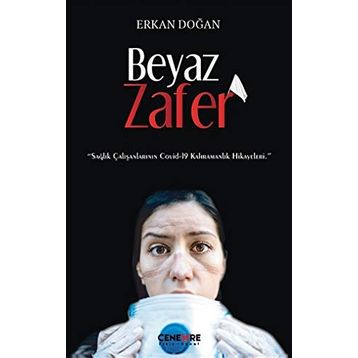 Beyaz Zafer - Erkan Doğan