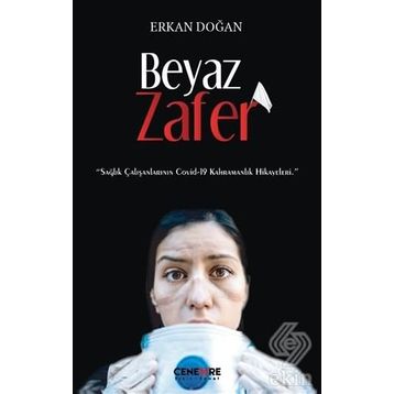 Beyaz Zafer - Erkan Doğan