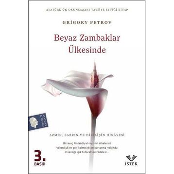 Beyaz Zambaklar Ülkesinde - Grigoriy Petrov