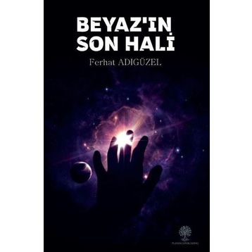 Beyaz'ın Son Hali - Ferhat Adıgüzel