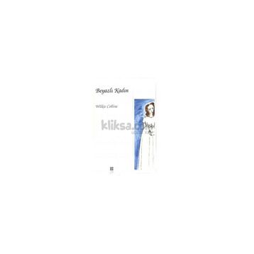 Beyazlı Kadın - Wilkie Collins