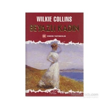 Beyazlı Kadın - Wilkie Collins