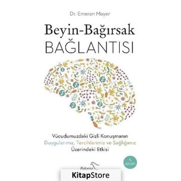 Beyin Bağırsak Bağlantısı - Emeran Mayer