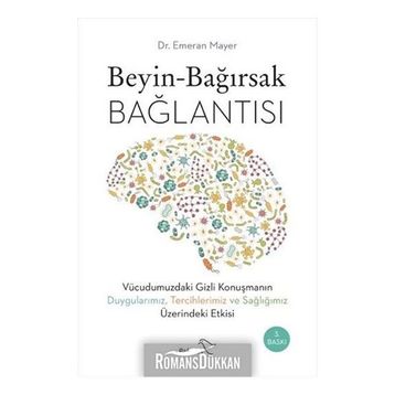 Beyin Bağırsak Bağlantısı - Emeran Mayer