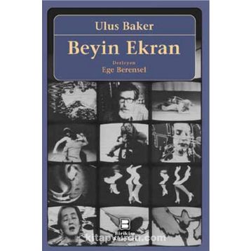 BEYIN EKRAN - ULUS BAKER