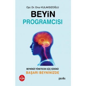 Beyin Programcısı - Onur Kulaksızoğlu