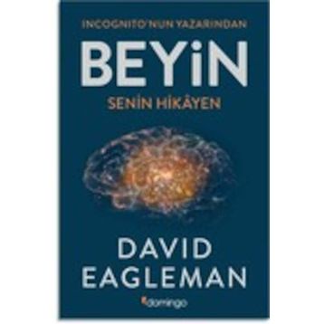 Beyin: Senin Hikayen - David Eagleman