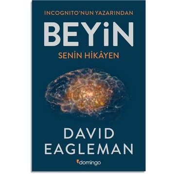 Beyin: Senin Hikayen - David Eagleman