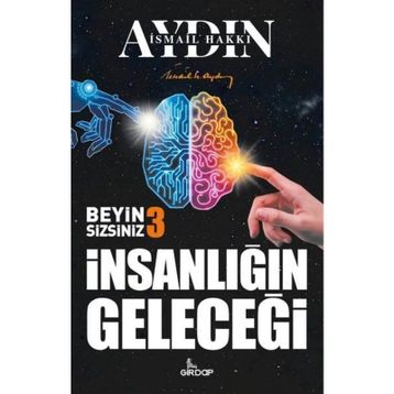 Beyin Sizsiniz - İsmail Hakkı Aydın