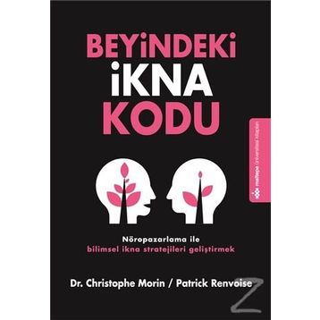 Beyindeki İkna Kodu - Christophe Morin Patrick