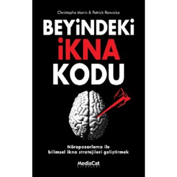 Beyindeki İkna Kodu - Christophe Morin Patrick