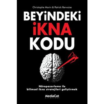 Beyindeki İkna Kodu - Christophe Morin Patrick