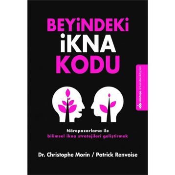 Beyindeki İkna Kodu - Christophe Morin