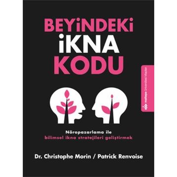 Beyindeki İkna Kodu - Christophe Morin