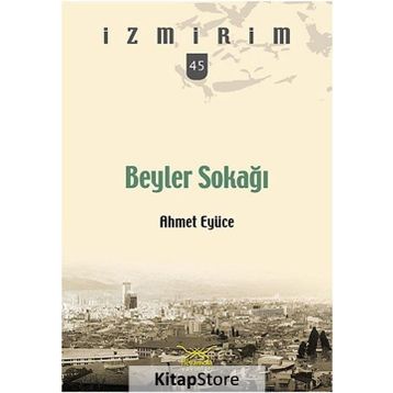 Beyler Sokağı - Ahmet Eyüce