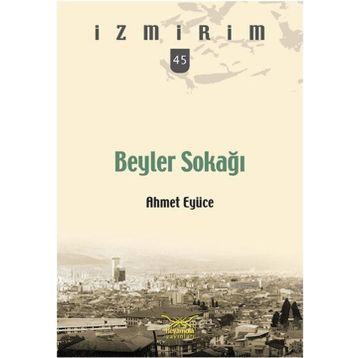 Beyler Sokağı - Ahmet Eyüce