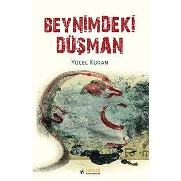 Beynimdeki Düşman - Yücel Kuran