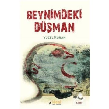 Beynimdeki Düşman - Yücel Kuran