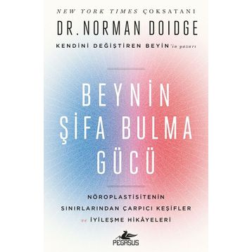 Beynin Şifa Bulma Gücü - Norman Doidge