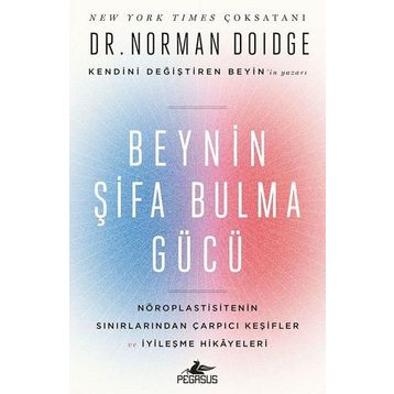 Beynin Şifa Bulma Gücü - Norman Doidge